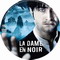 LA DAME EN NOIR